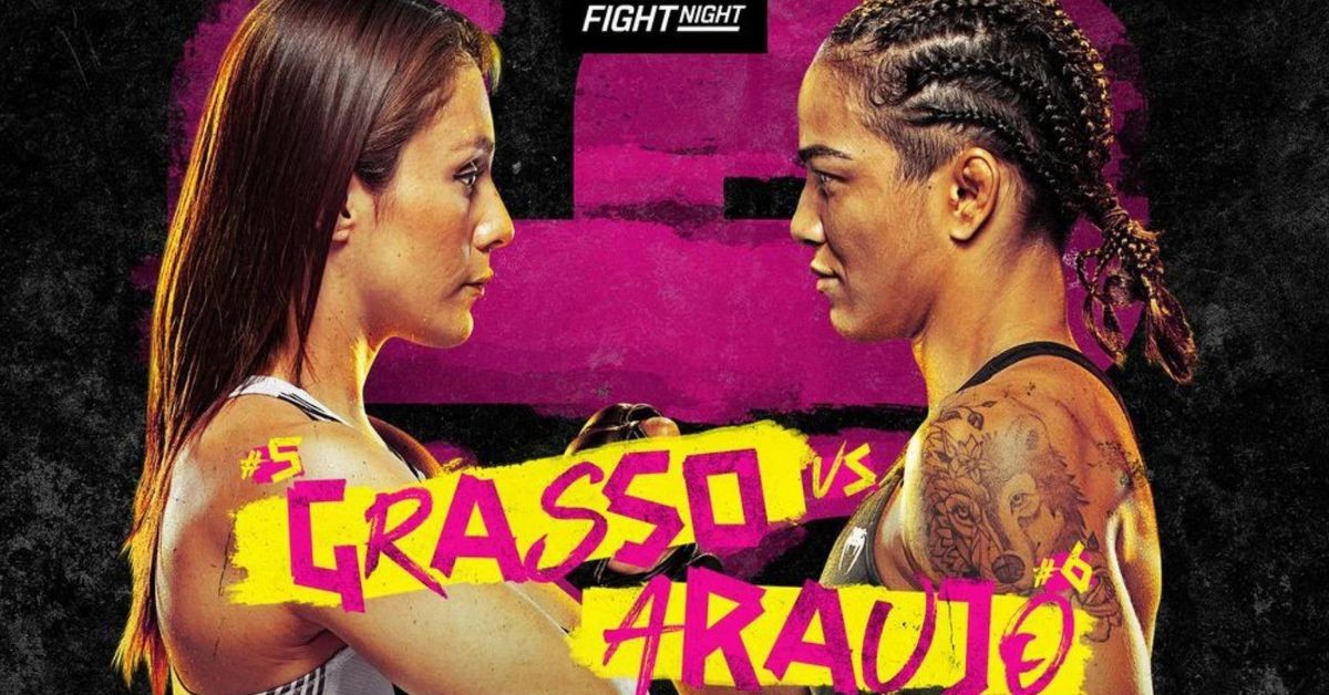 UFC Fight Night_ Grasso vs. Araujo