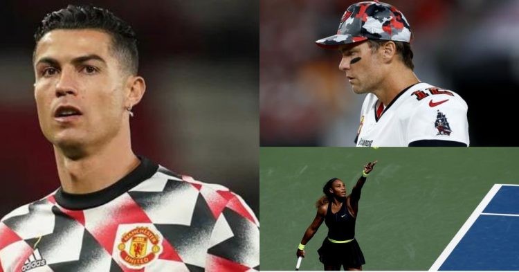 Cristiano Ronaldo, Tom Brady, and Serena Williams