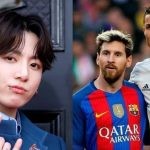 Jungkook, Cristiano Ronaldo and Lionel Messi