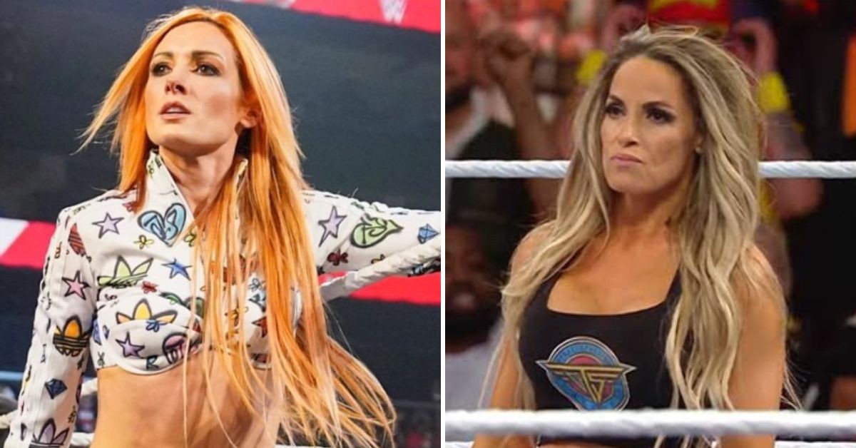 Becky and Trish