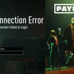 PAYDAY 3 has Nebula Connection Errors causing problems to fans