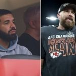 Drake , Taylor Swift and Travis Kelce