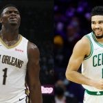 Boston Celtics' Jayson Tatum and New Orleans Pelicans' Zion Williamson